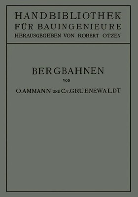 Otto Ammann (u. a.) | Bergbahnen | Taschenbuch | Deutsch | viii | Springer
