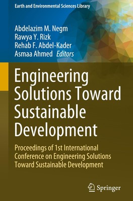 Engineering Solutions Toward Sustainable Development Abdelazim M. Negm