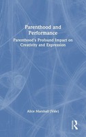 Alice Marshall | Parenthood And Performance | Buch | Englisch (2026) | Routledge
