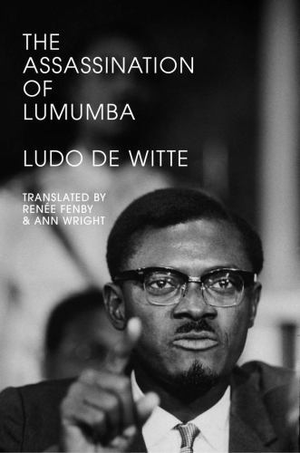 Assassination of Lumumba by Ludo De Witte (2022, Trade Paperback)