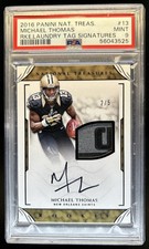 2017 National Treasures Michael Thomas Rookie Laundry Tag Patch Auto #2/5 PSA 9