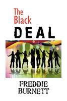 Freddie Burnett | The Black Deal | Taschenbuch | Englisch (2011) | Xlibris
