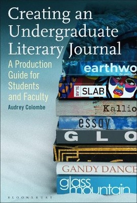 Audrey Colombe Creating an Undergraduate Literary Journa (Paperback) (UK IMPORT)