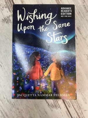 Wishing upon the Same Stars by Jacquetta Nammar Feldman (2023, Trade Paperback)