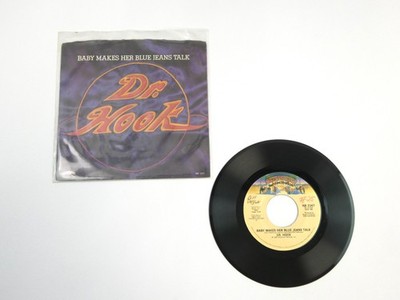 Dr. Hook Baby Makes Her Blue Jeans Talk 45 RPM w/ Picture Sleeve NB 2347