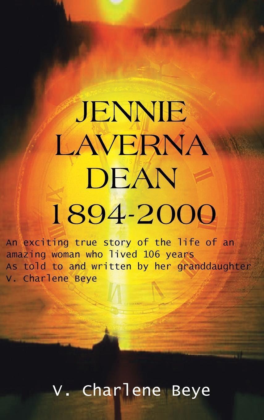 Thumbnail - V. Charlene Beye | Jennie Laverna Dean 1894-2000 | Buch | Englisch