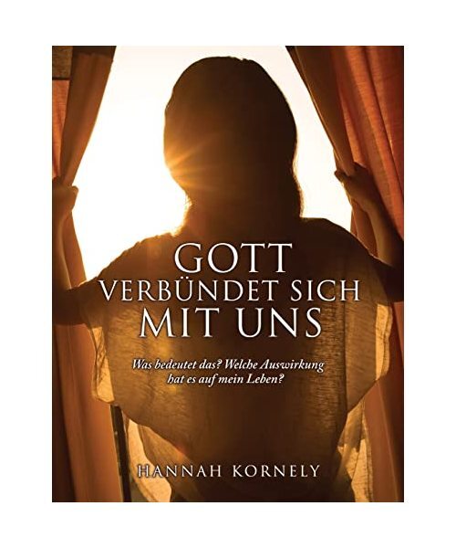 Gott Verbündet Sich Mit Uns: Was bedeutet das? Welche Auswirkung hat es auf mei