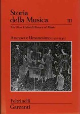 Storia della musica volume III. Ars nova e Umanesimo 1300-1540 - AA.VV. [1991]