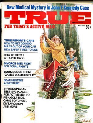 MAG: True 5/1973-Fawcett-JFK Medical Mystery!-adventure fiction-VG