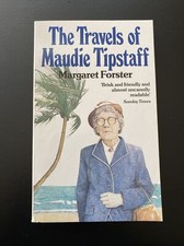 Travels of Maudie Tipstaff by Margaret Forster, Hamlyn PB 1985