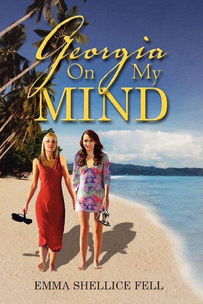 Georgia On My Mind Emma Shellice Fell Taschenbuch Kartoniert / Broschiert 2010-image