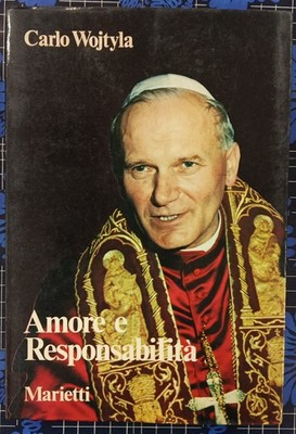 Liebe und Verantwortung - Carlo Wojtyla - 1978 Marietti 2^ Aufl.