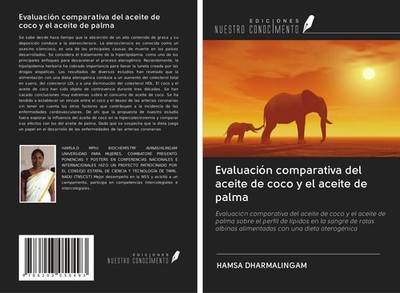 Evaluación comparativa del aceite de coco y el aceite de palma Hamsa Dharmalinga
