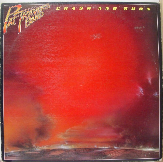PAT TRAVERS BAND crash and burn LP VG PD 1 6262 Vinyl 1980 Record eBay