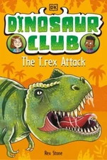 Dinosaur Club: The T-Rex Attack - paperback, Rex Stone, 9780744049961, new