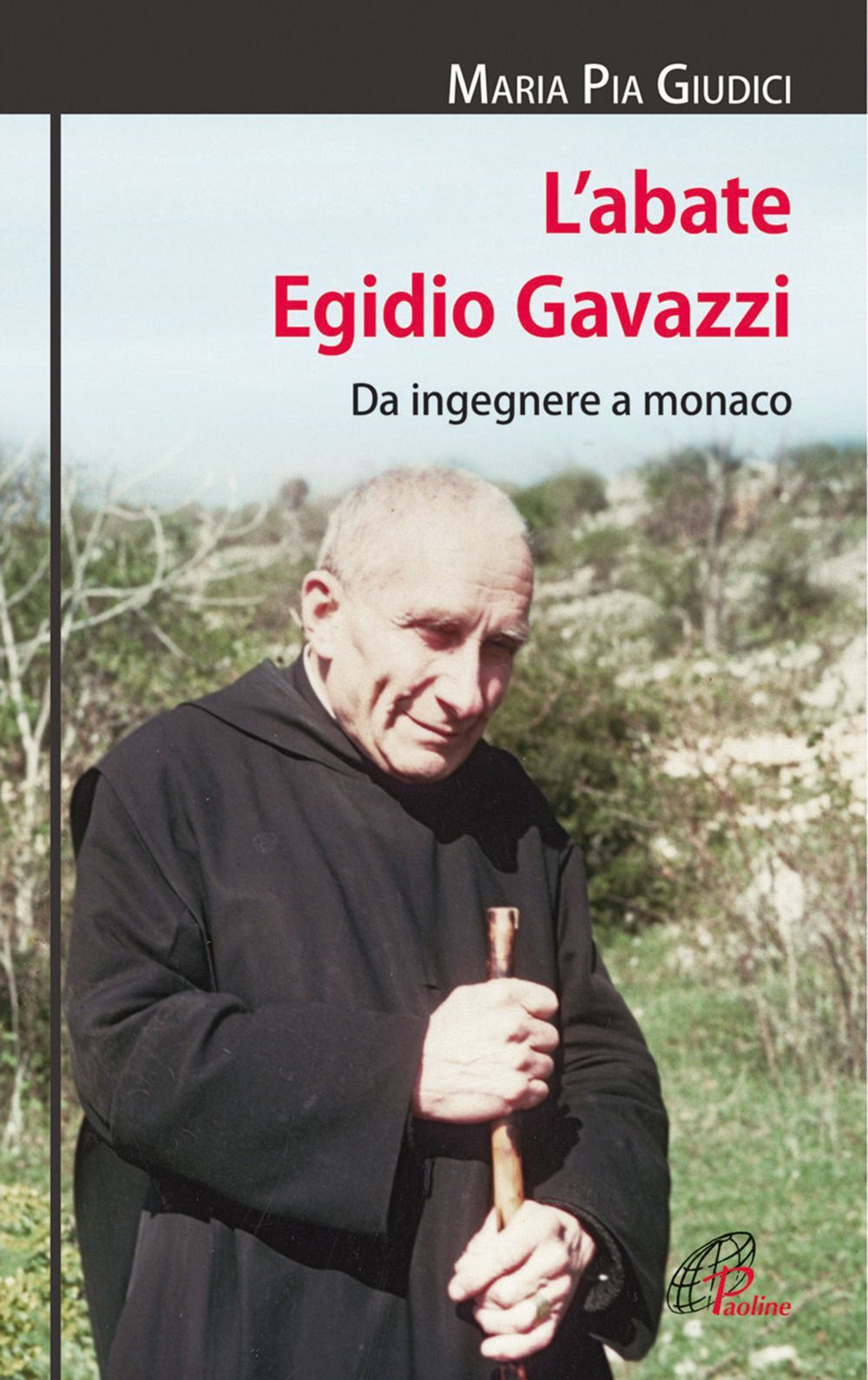 Libri Giudici M. Pia - L' Abate Egidio Gavazzi. Da Ingegnere A Monaco. Ediz. Ill