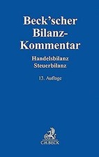 Beckscher Bilanz-Kommentar: Handels- und Steu...