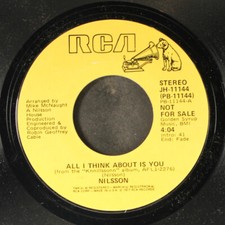 NILSSON: all i think about is you / mono RCA 7" Single 45 RPM NILSSON: all i think about is you / mono RCA 7" Single 45 RPM