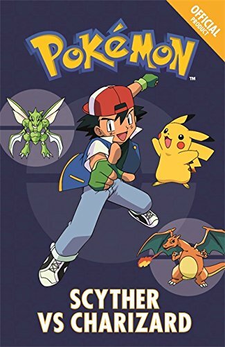 The Official Pokémon Fiction: Scyther Vs Charizard: Book 4-Pokémon