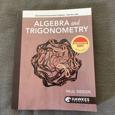 Algebra And Trigonometry Paul Sisson Hawkes Learning Instructor?s Edition