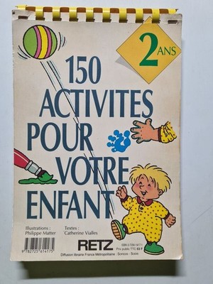 150 Activity für Ihr Kind Band 1: 2 Ans Vialles Catherine Zustand Correct