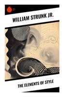The Elements Of Style William Strunk Jr. Taschenbuch Englisch 2023 Sharp Ink