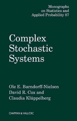 Complex Stochastic Systems, Hardcover by Barndorff-Nielsen, O. E. (EDT); Cox,...