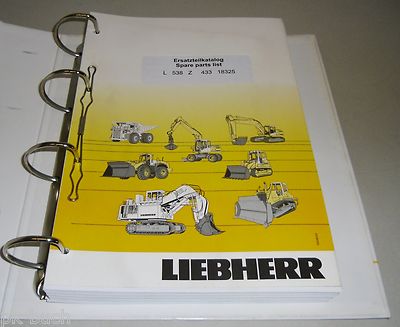 Spare parts catalogue spare parts list Liebherr wheel loader L 538 Z status 06/2007!