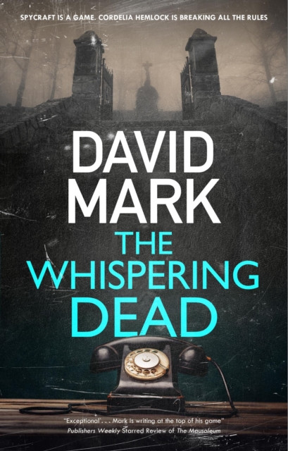 The Whispering Dead by David Mark (Hardback Book)