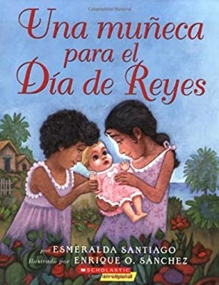 Una Muneca para el Dia de Reyes Perfect Esmeralda Santiago