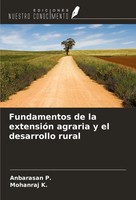 Anbarasan P. (U. A.) | Fundamentos De La ExtensióN Agraria Y El Desarrollo Rural