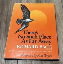 There's No Such Place as Far Away Richard Bach 1979 Hardcover w Dust Jacket DJ