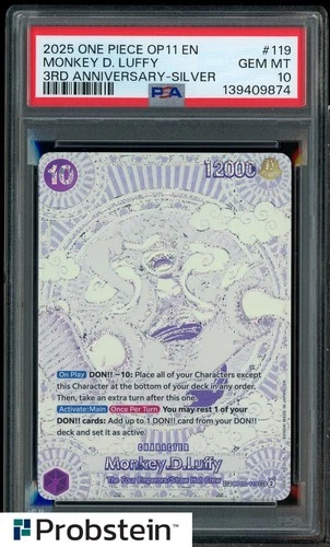 2025 ONE PIECE OP11 MONKEY D LUFFY 3RD ANNIVERSARY SILVER OP05-119 PSA 10
