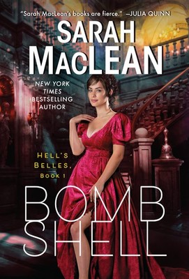 Bombshell: A Hell's Belles Novel - mass market paperback MacLean, Sarah