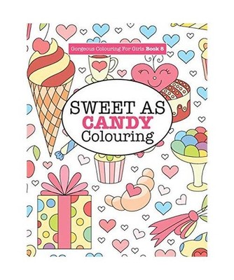 Gorgeous Colouring for Girls - Sweet As Candy Colouring, Elizabeth James
