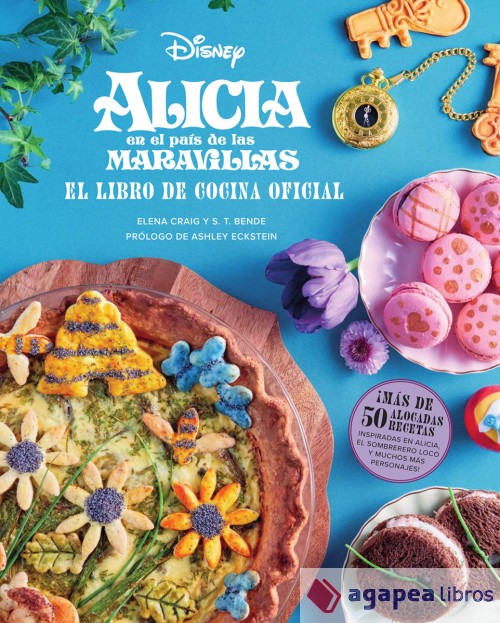 ALICIA EN EL PAIS DE LAS MARAVILLAS: EL LIBRO DE COCINA OFICIAL