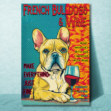 French Bulldog Wine Magnet Large 4x6 Size Funny Retro Comic style bull dog metal
