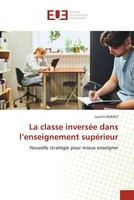 Lounis Oukaci | La Classe InverséE Dans L'enseignement SupéRieur | Taschenbuch