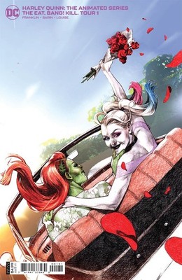 HARLEY QUINN: ANIMATED SERIES THE EAT BANG KILL TOUR #1 DAVI 1:25 VARIANT DC NM