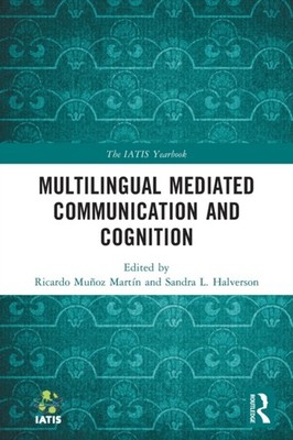 Muoz Martn - Multilingual Mediated Communication and Cognition - pap - X555z