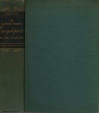 The American Woman's Encyclopedia of home decoration - Helen Koues [1952]