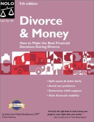 Divorce and Money: How to Make the Best Financial Decisions During Divorce