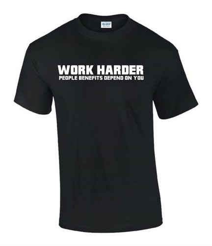 Camiseta Work Harder Peoples Benefits Divertida Ruda Para Hombre Dama Camiseta T0035 - Imagen 3 de 7