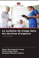 Maria Nascimento Cunha (U. A.) | Le SystèMe De Triage Dans Les Services...