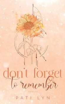 Dont Forget To Remember von Lyn, Pati | Buch | Zustand wie neu