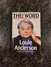 SIGNED The F Word: How to Survive Your Family by Anderson, Louie 2002