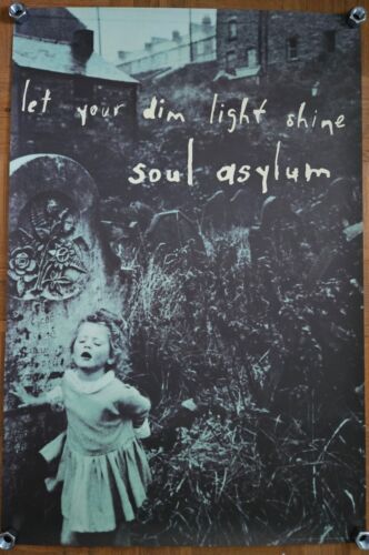 SOUL ASYLUM "Let Your Dim Light Shine" original PROMO Poster 24"x36" never hung