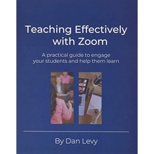Teaching Effectively with Zoom: A practical g...