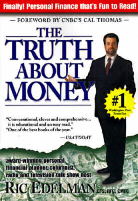 The Truth About Money: Because Money Doesn't Come With Instructions - GOOD