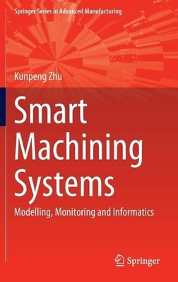 Smart Machining Systems - 9783030878771